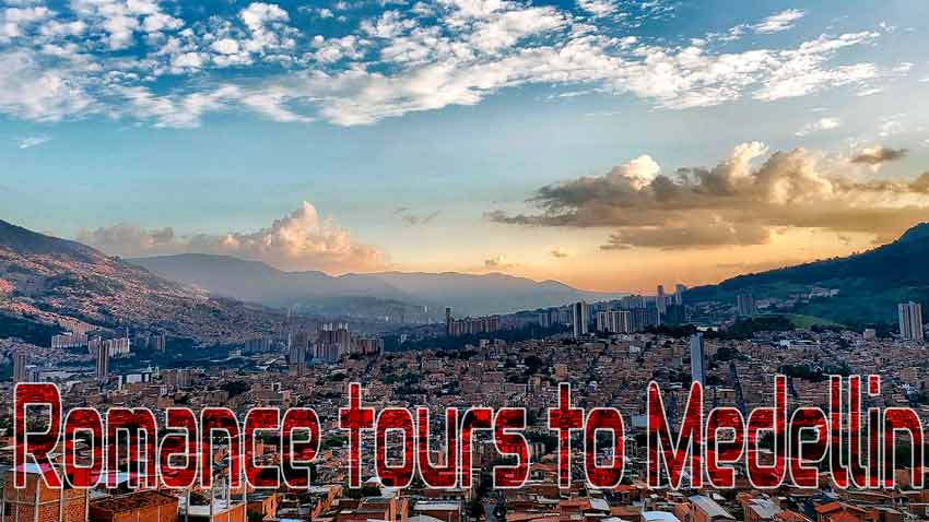 Romance tours to Medellin